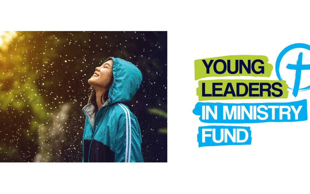 Young Leaders in Ministry Fund open again for applications – Next closing date: Friday, 27th January 2023